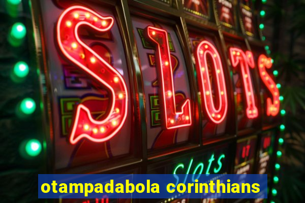 otampadabola corinthians